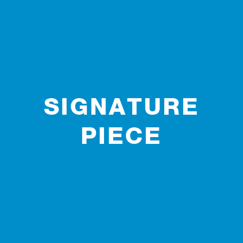 Signature Piece